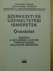 Rubik P. Pál - Szerkezeti és üzemeltetési ismeretek [antikvár]