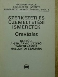 Rubik P. Pál - Szerkezeti és üzemeltetési ismeretek [antikvár]