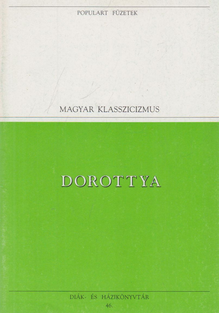Csokonai Vitéz Mihály - Dorottya [antikvár]
