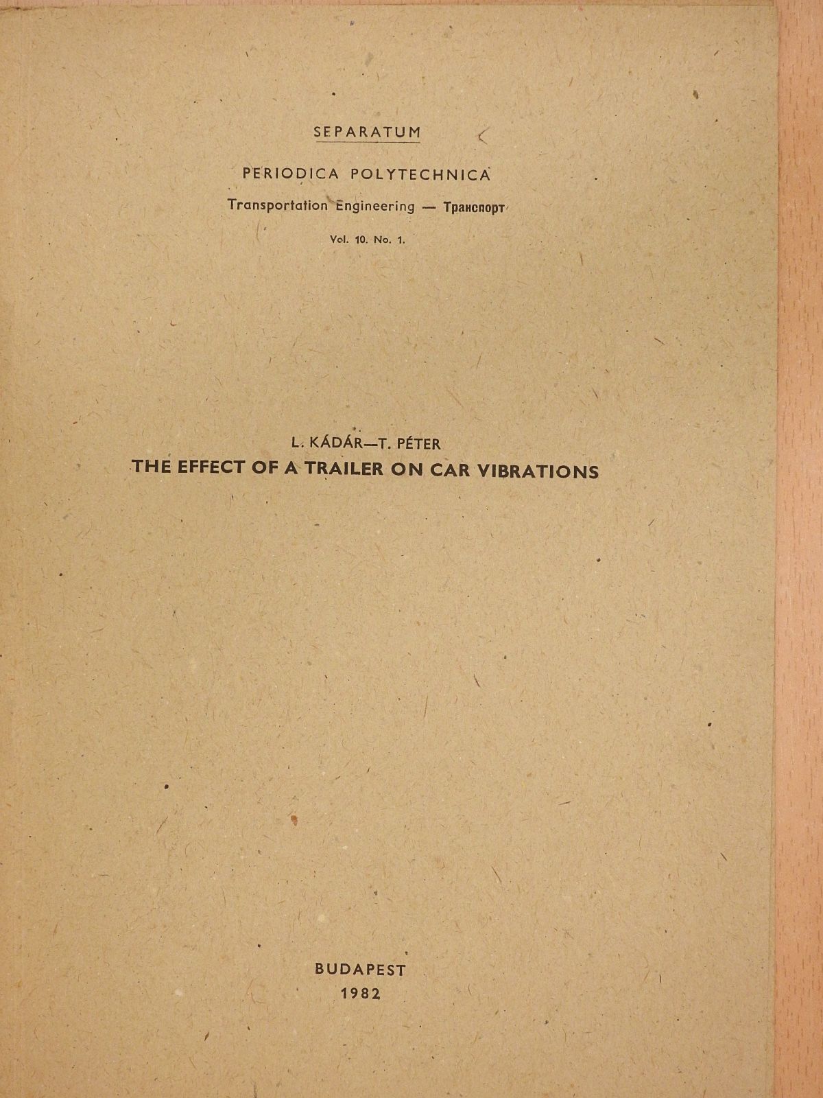 L. Kádár - The effect of a trailer in car vibrations (dedikált példány) [antikvár]