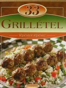 33 grillétel lépésről lépésre [antikvár]