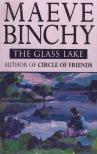 Maeve Binchy - The Glass Lake [antikvár]
