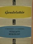 G. Koselenko - Vízalatti régészet [antikvár]