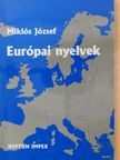 Miklós József - Európai nyelvek [antikvár]