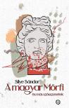 Silye Sándor - A Magyar Mörfi és más szösszenetek [eKönyv: epub, mobi]