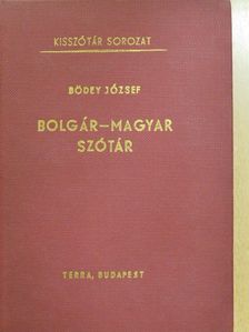 Bödey József - Bolgár-magyar szótár [antikvár]