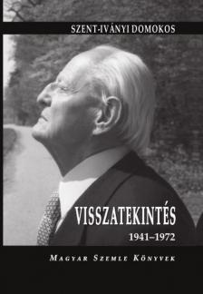 Szekér Nóra - Visszatekintés 1941-1972 [antikvár]