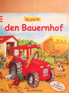 Christine Pätz - Ich zeig dir den Bauernhof [antikvár]