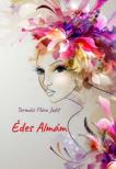 Tormási Flóra Judit - Édes Almám (dedikált) [antikvár]