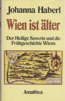 Haberl, Johanna - Wien ist älter [antikvár]