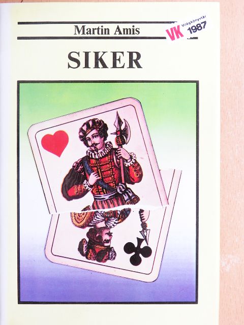 Martin Amis - Siker [antikvár]