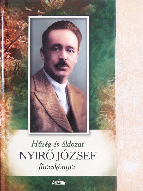 Nyirő József - Hűség és áldozat [antikvár]