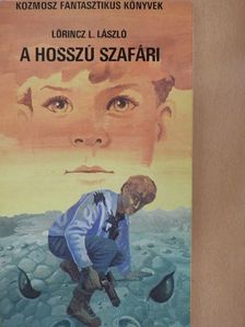 Lőrincz L. László - A hosszú szafári [antikvár]