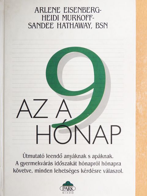 Arlene Eisenberg - Az a 9 hónap [antikvár]