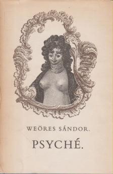 WEÖRES SÁNDOR - Psyché [antikvár]