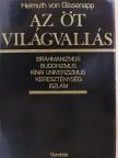 Helmuth von Glasenapp - Az öt világvallás [antikvár]