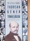 Prof. Dr. Czeizel Endre - Tudósok - Gének - Tanulságok [antikvár]