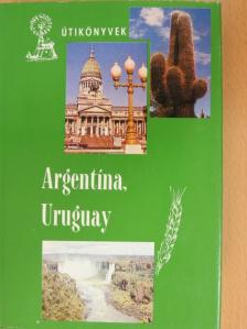 Balázs Dénes - Argentína, Uruguay [antikvár]