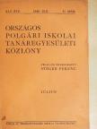 Dr. Juhász Jenő - Országos Polgári Iskolai Tanáregyesületi Közlöny 1941. július [antikvár]