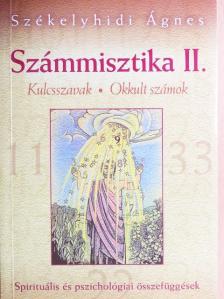 Székelyhidi Ágnes - Számmisztika II. [antikvár]