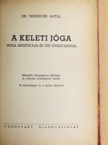 Dr. Weninger Antal - A keleti jóga [antikvár]