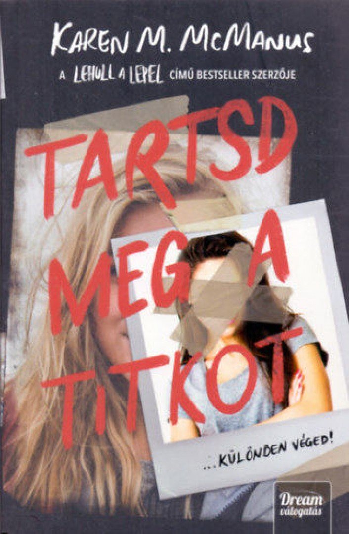 Karen McManus - Tartsd meg a titkot [antikvár]
