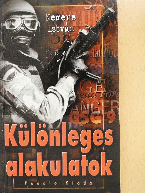 Nemere István - Különleges alakulatok [antikvár]