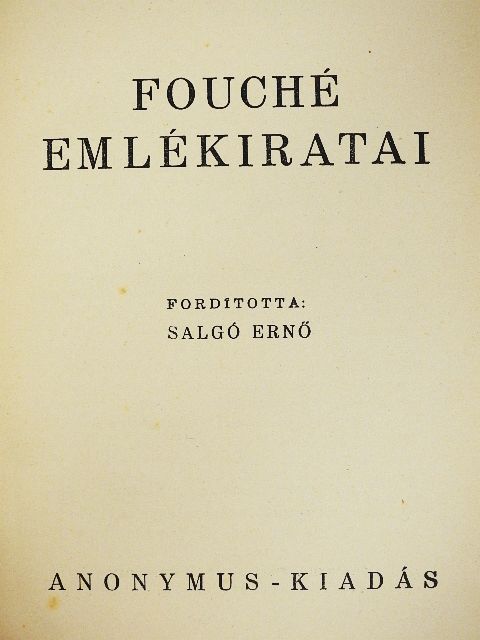 Joseph Fouché - Fouché emlékiratai [antikvár]