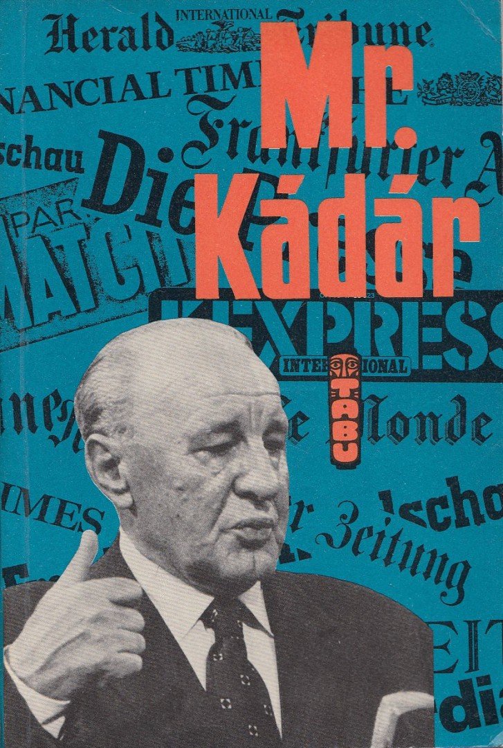 FARAGÓ JENŐ - Mr. Kádár [antikvár]