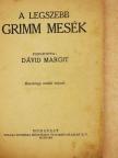Grimm - A legszebb Grimm mesék [antikvár]