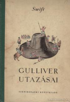 Jonathan Swift, T. Gabbe - Gulliver utazásai [antikvár]