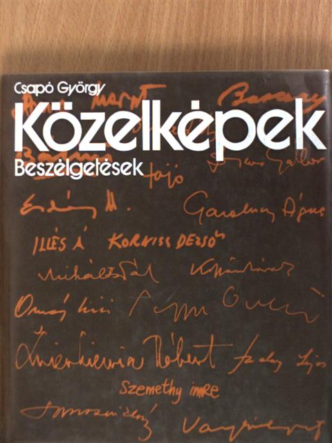 Csapó György - Közelképek [antikvár]