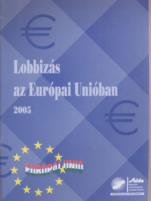 Dr. Magyar Péter - Lobbizás az Európai Unióban [antikvár]