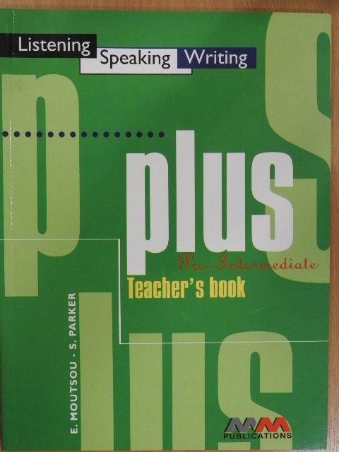 E. Moutsou - Plus - Pre-Intermediate - Teacher's Book [antikvár]