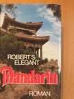 Robert S. Elegant - Mandarin [antikvár]