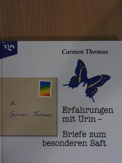 Carmen Thomas - Erfahrungen mit Urin [antikvár]
