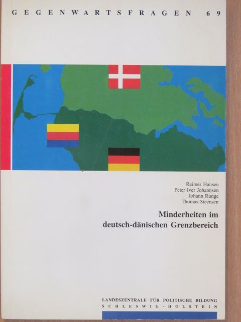 Johann Runge - Minderheiten im deutsch-dänischen Grenzbereich [antikvár]