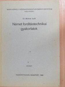 Dr. Molnár Judit - Német fordítástechnikai gyakorlatok [antikvár]