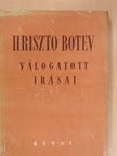 Hriszto Botev - Hriszto Botev válogatott írásai [antikvár]