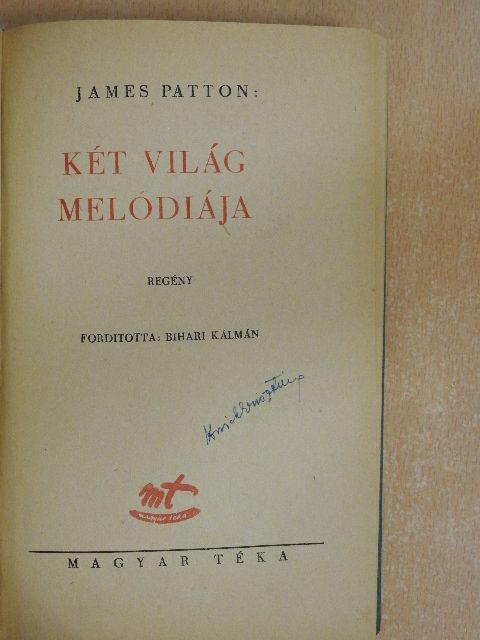 James Patton - Két világ melódiája [antikvár]