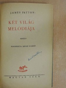 James Patton - Két világ melódiája [antikvár]