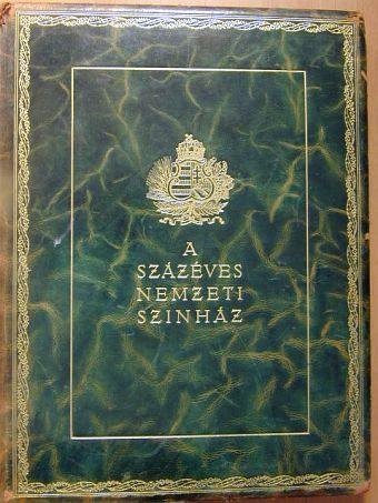 Galamb Sándor - A százéves Nemzeti Szinház [antikvár]