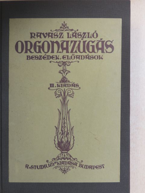 Ravasz László - Orgonazúgás [antikvár]