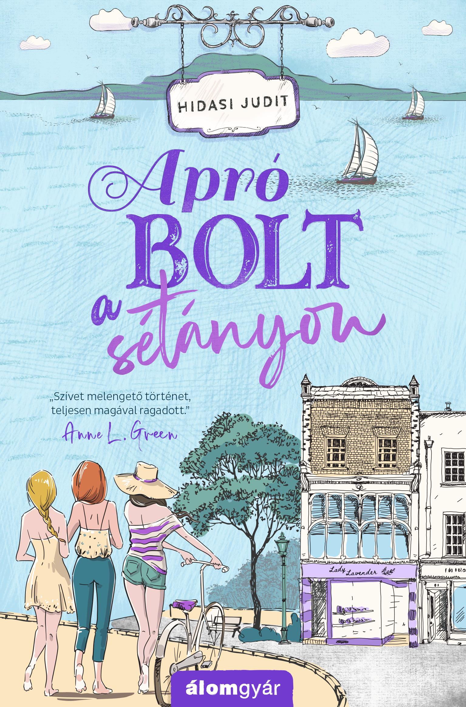 Hidasi Judit - Apró bolt a sétányon