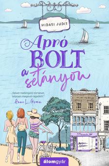 Hidasi Judit - Apró bolt a sétányon
