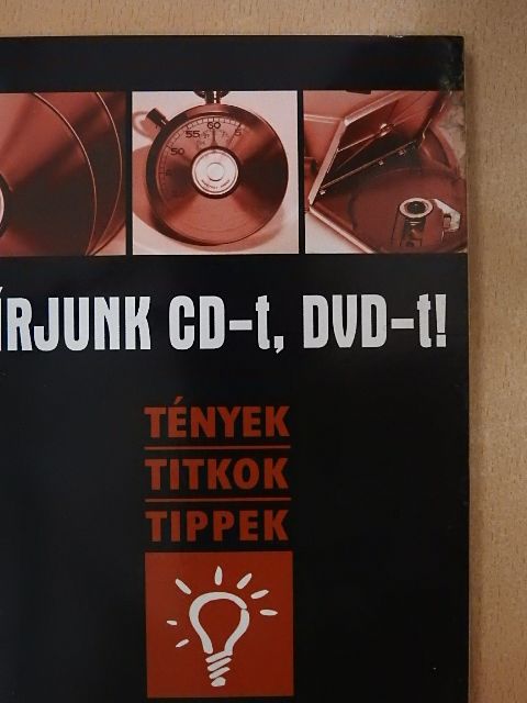 Írjunk CD-t, DVD-t! - CD-vel [antikvár]
