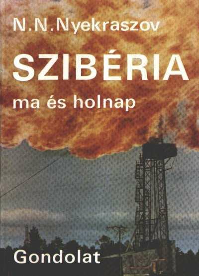 Nyekraszov - Szibéria ma és holnap [antikvár]