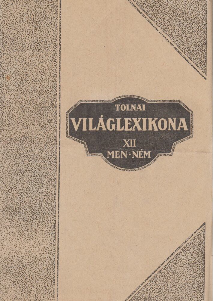 Tolnai új világlexikona XII. kötet MEN-NÉM [antikvár]