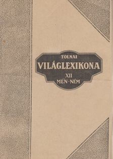 Tolnai új világlexikona XII. kötet MEN-NÉM [antikvár]