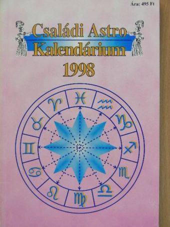 Dr. Tárnoki Gábor - Családi Astro Kalendárium 1998 [antikvár]
